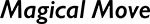 MagicalMove Co.,Ltd. MagicalMove Co.,Ltd.
