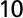 10