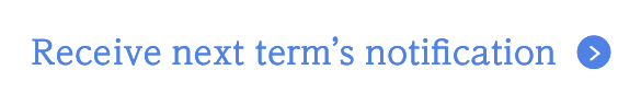 Receive next term's notification