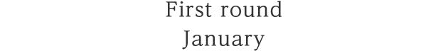 First round January