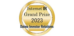 Received the Grand Prize in the Daiwa Internet IR Awards 2023