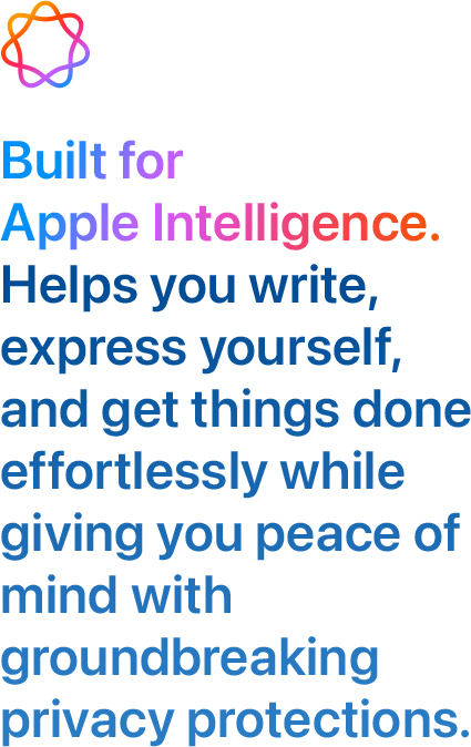 Helps you write, express yourself, and get things done effortlessly while giving you peace of mind with groundbreaking privacy protections.