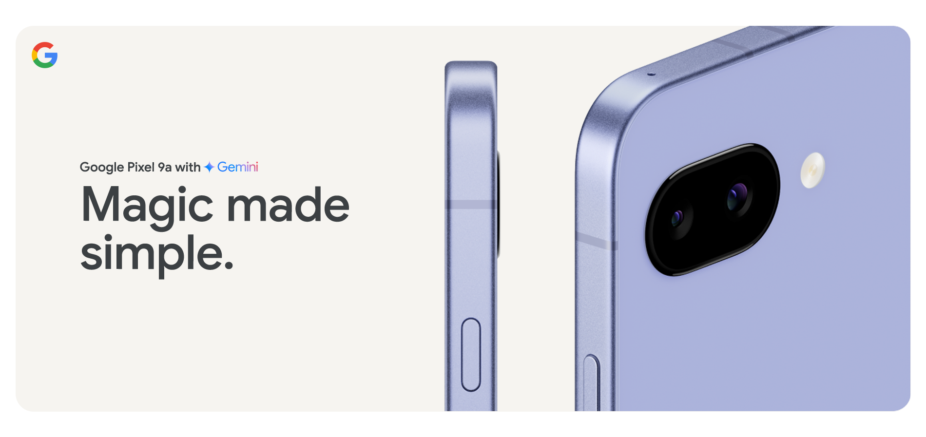 Google Pixel 9a with Gemini Magic made simple.