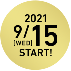 2021 9/15 [WED]START！